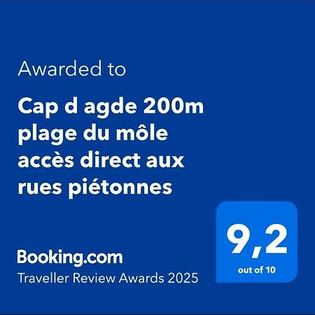 Cap D Agde 200M Plage Du Mole Acces Direct Aux Rues Pietonnes Luaran gambar
